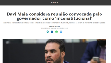 GAZETAWEB: Davi Maia considera reunião convocada pelo governador como 'inconstitucional'